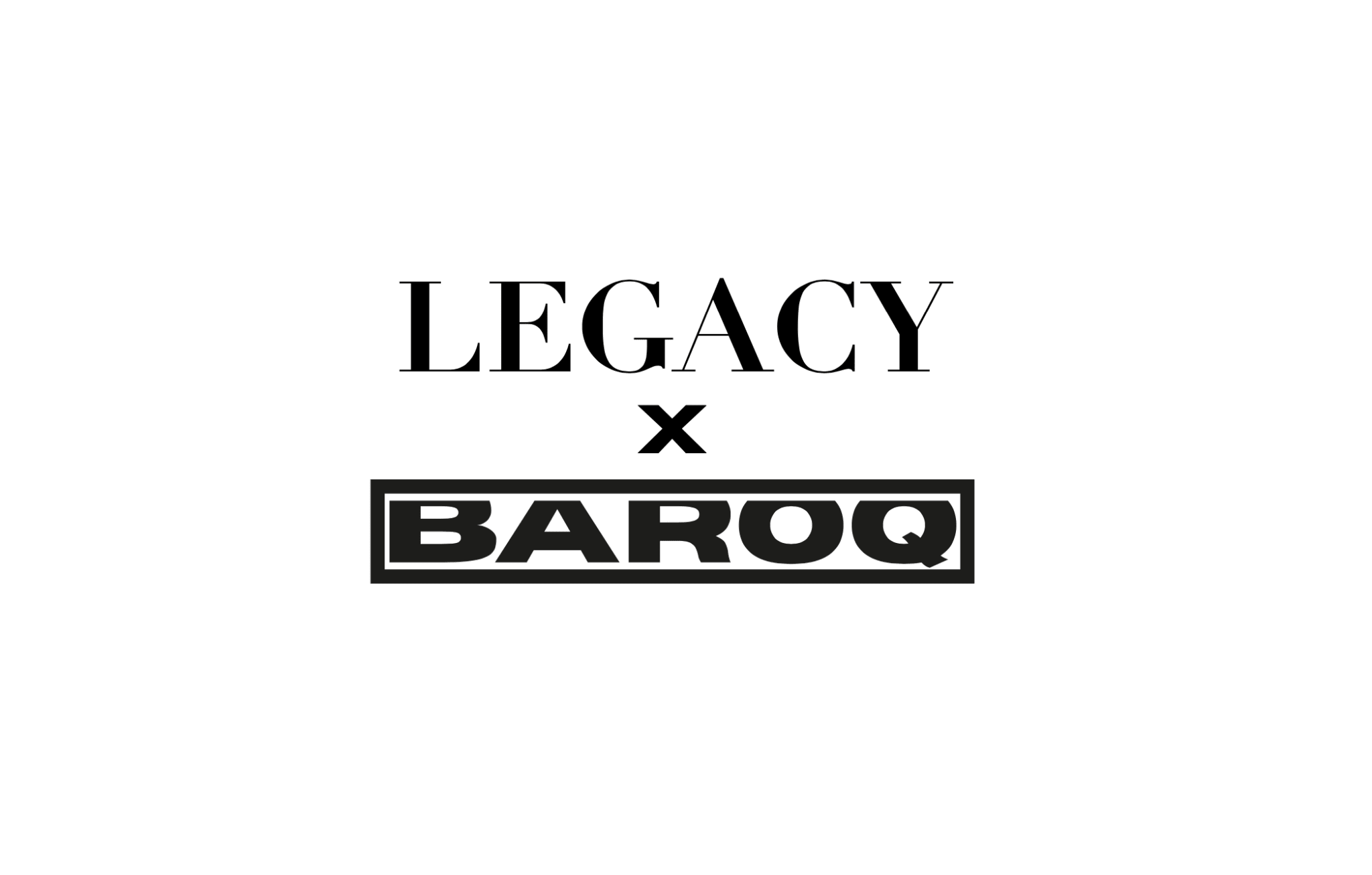 LEGACY - BAROQ